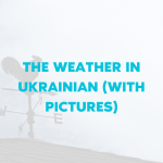 The-Weather-in-Ukrainian-with-pictures