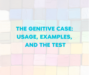 <strong>THE GENITIVE CASE: USAGE, EXAMPLES, AND TEST</strong>